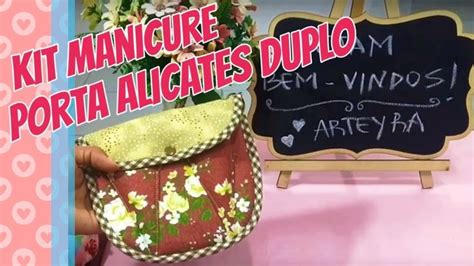 Como Fazer Kit Manicure Porta Alicate Duplo Costura Iniciantes Na