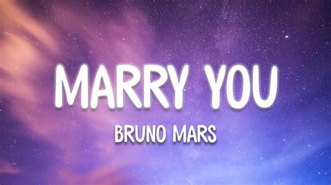 Bruno Mars Marry You Lyrics Youtube