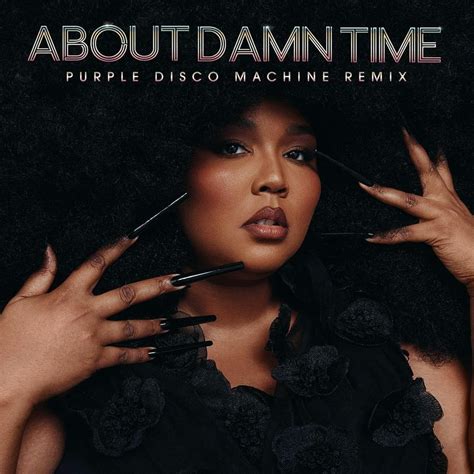 Lizzo About Damn Time Purple Disco Machine Remix Single Lyrics