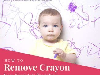 How To Remove Crayon Marks Easily Artofit