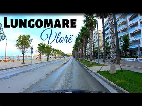 Ju flet Tirana Lungomare Vlorë Albania Driving 4K YouTube