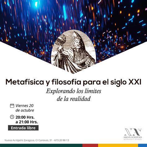 Metafísica Y Filosofía Para El Siglo Xxi Explorando Los Límites De La