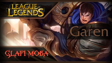 Гайд Гарен Лига Легенд - Guide Garen League of Legends - Гайд Гарен ЛоЛ ...