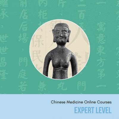 Expert Level – Chinese Medicine Courses - Wushan TCM