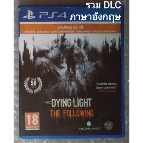 DYING LIGHT THE FOLLOWING ENHANCED EDITION ภาษาอังกฤษ มือสอง PS4 ...