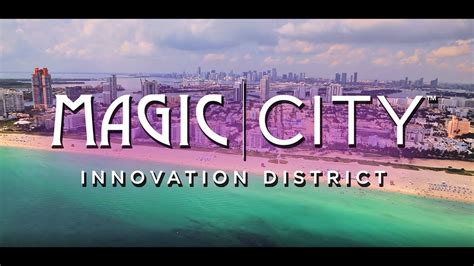 Magic City Innovation District® Miamis Innovation And Entertainment