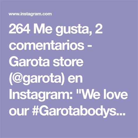 Me Gusta Comentarios Garota Store Garota En Instagram We