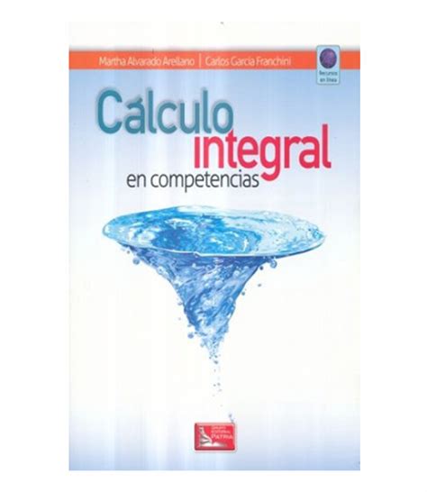 C Lculo Integral En Competencias Librer A Espa Ola