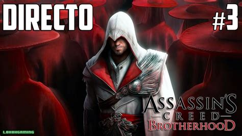 Assassins Creed Brotherhood Directo 3 Español Final del Juego El