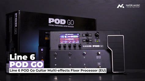 Line Pod Go Guitar Multi Effects Floor Processor Eu Youtube