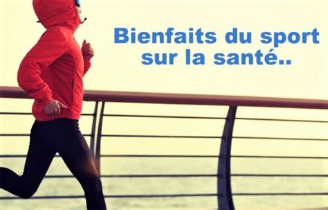 Les Bienfaits Du Sport Sur La Sant Les Bienfaits Du Sport Sport