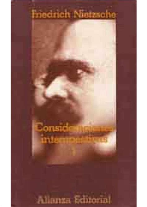 Pdf Friedrich Nietzsche Consideraciones Intempestivas I Dokumen Tips