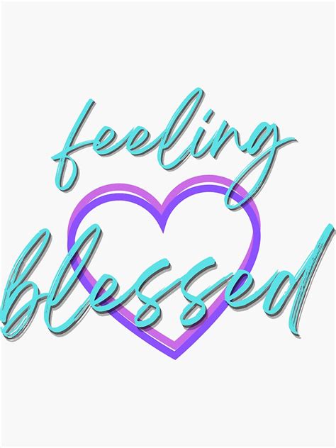 Feeling Blessed Sticker For Sale By Bestbuyartwork Redbubble