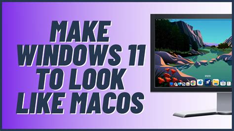 Get Windows To Look Like Macos