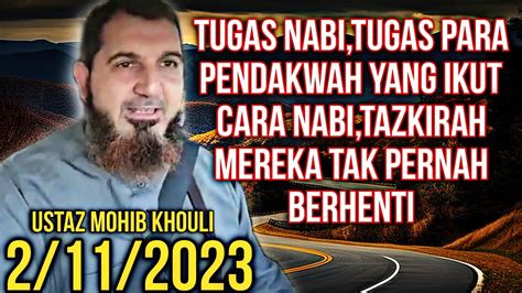 Kesukaran Jalan Dakwah Para Nabi Rasul Ustaz Mohib Khouli Youtube