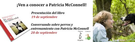 Patricia Mcconnell Viene A Madrid Y Si No Puedes Venir Lo Puedes Ver