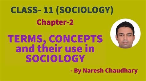 Sociology Class 11 Chapter 2 Terms Concepts And Their Use In