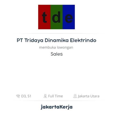 Lowongan Kerja Sales Di Pt Tridaya Dinamika Elektrindo Jakartakerja