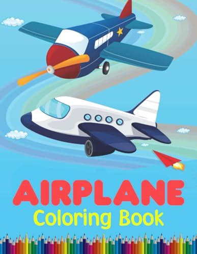 Airplane Coloring Book: Coloring pages filled with Jumbo Illustrations ...