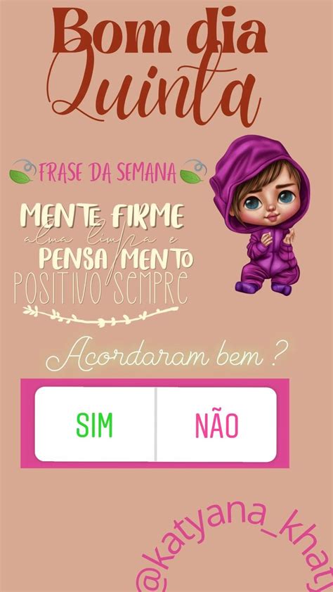 Pin De Katyana Kathy Em Enquetes Novas Da Katy Frase Da Semana Enquetes