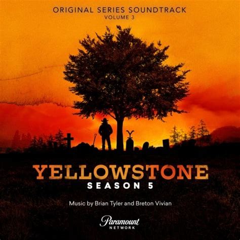 Brian Tyler And Breton Vivian Yellowstone Season 5 Vol 3 Original Series Soundtrack 2024