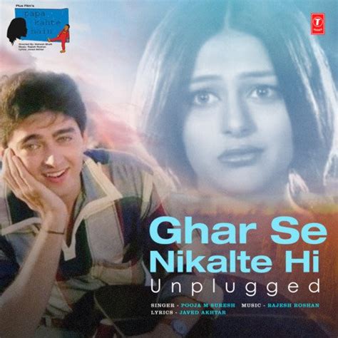 Ghar Se Nikalte Hi Unplugged Songs Download Free Online Songs Jiosaavn