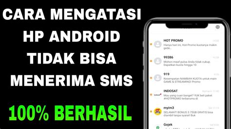 Cara Mengatasi Hp Android Tidak Bisa Menerima Sms Pesan Masuk