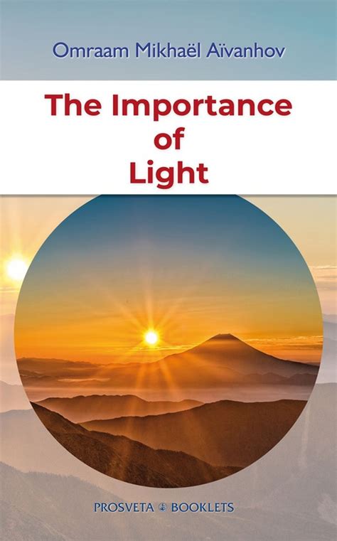 The Importance of Light eBook by Omraam Mikhaël Aïvanhov - EPUB ... 