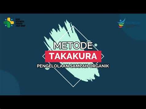 Cara Pengolahan Sampah Organik Dengan Metode Takakura YouTube