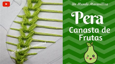 Puntada Fantas A Puntada Para Pera Canasta De Frutas Un Mundo