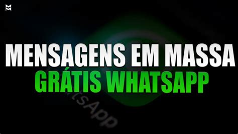 Envio de Mensagens em Massa no WhatsApp de forma Grátuita YouTube