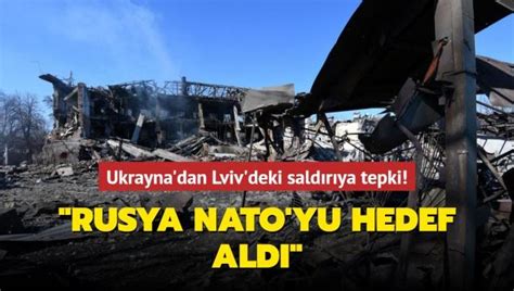 Ukrayna Dan Lviv Deki Sald R Ya Tepki Rusya Nato Yu Hedef Ald