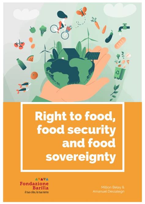 Right To Food Food Security And Sovereignty Barilla Foundation