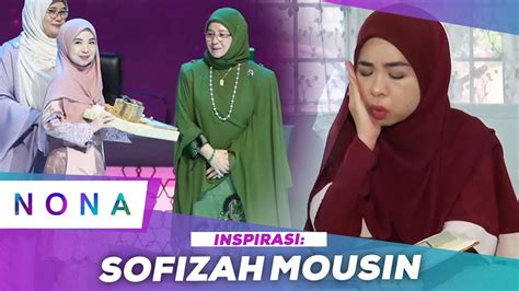 Nona Inspirasi Sofizah Mousin Youtube