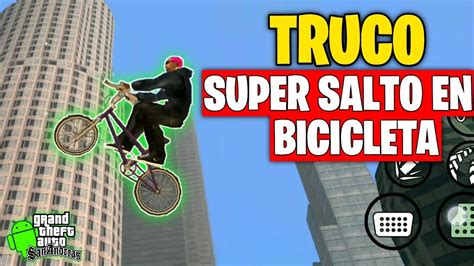 Incre Ble Truco Super Salto En Bicicleta En Gta San Andreas Para