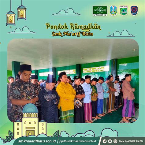 Pondok Ramadhan Smk Maarif Batu Memperkokoh Kualitas Iman Dan Takwa