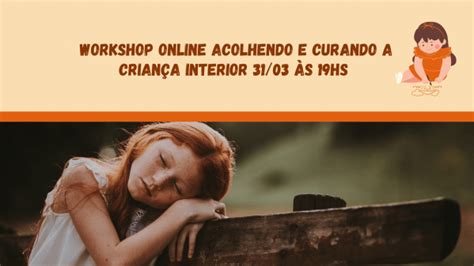 Workshop online Curando a Criança Interior online Sympla