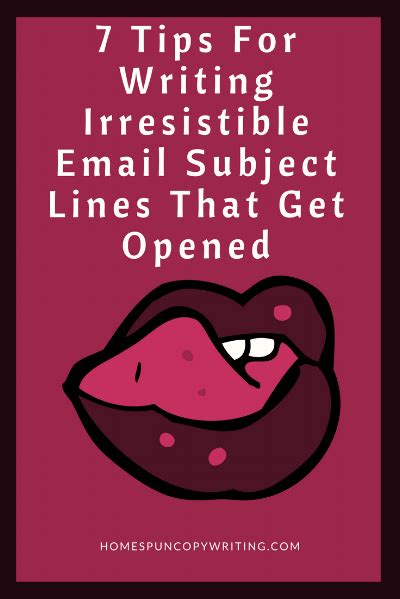 7 Tips For Writing Irresistible Email Subject Lines That Get Opened