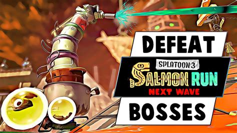 How To Defeat Salmon Run Bosses Splatoon 3 Youtube