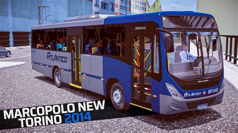 Marcopolo New Torino 2014 MB OF 1519 Proton Bus Mods YouTube