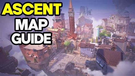 Valorant Tips Tricks To Master The Ascent Map