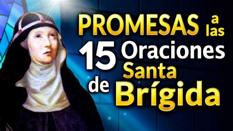 promesas de las 15 oraciones de santa brígida Oraciones Religiosas