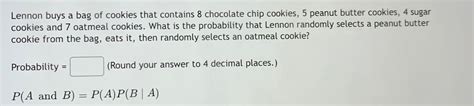 Lennon Buys A Bag Of Cookies That Contains 8 Chegg