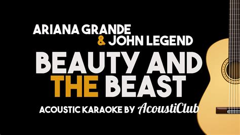 Ariana Grande John Legend Beauty And The Beast Acoustic Guitar