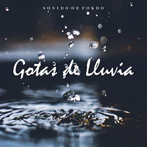 Play Sonido De Fondo Gotas De Lluvia By Musica Para Leer Musica Para