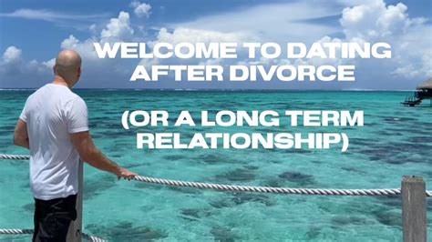 Dating After Divorce