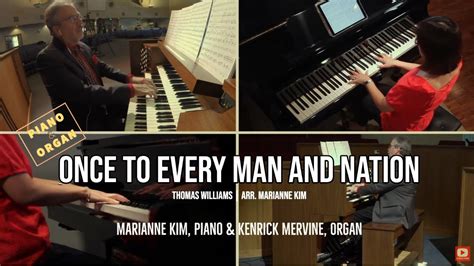 Organ And Piano Once To Every Man And Nation Ebenezer Thomas John Williams Arr Marianne