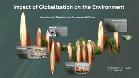 Impact of Globalization on the Environment by SamiR Hasani on Prezi