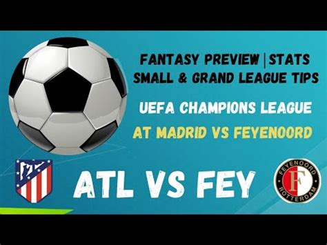 Atl Vs Fey Atl Vs Fey Fantasy Predictions Atletico Madrid Vs