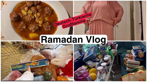 Ramadan Vlog Gro Einkauf T Rkischer Supermarkt Kochen F Rs